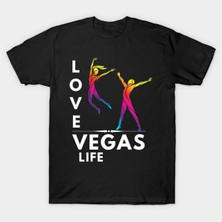 love vegas life T-Shirt